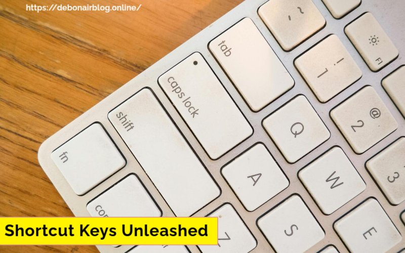 Shortcut Keys Unleashed