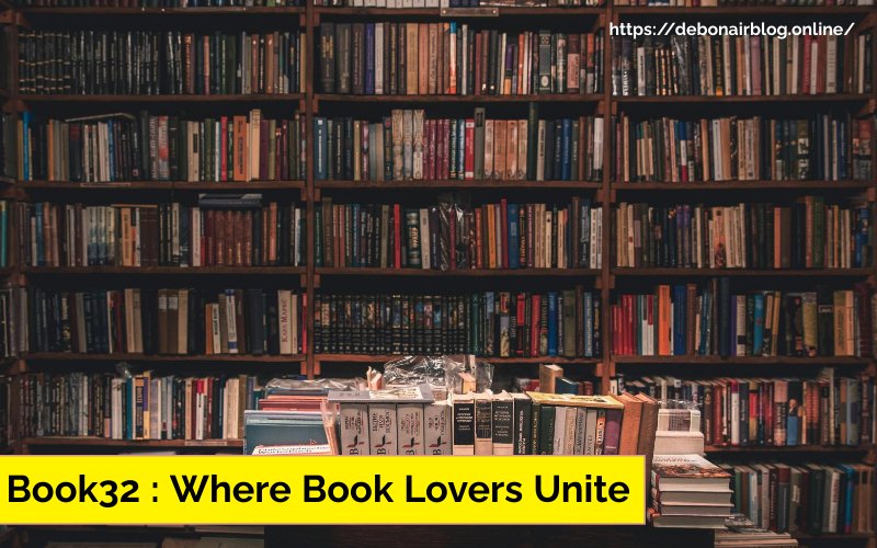 Book32: Where Book Lovers Unite for Endless Literary Inspiration